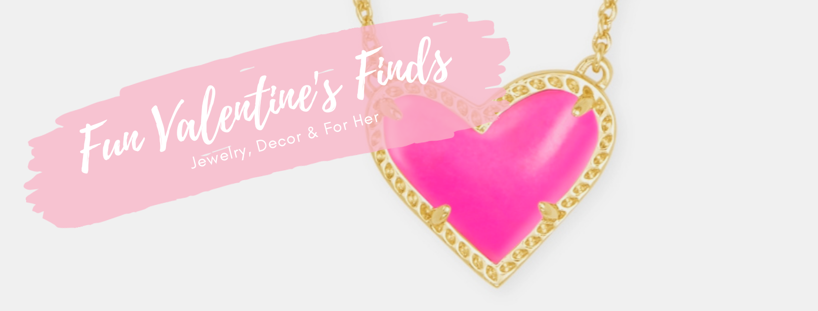 Fun Valentine’s Finds